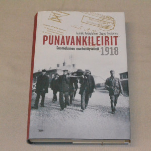 Tuulikki Pekkalainen - Seppo Rustanius Punavankileirit 1918 - Suomalainen murhenäytelmä